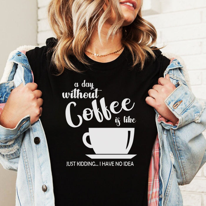 Tricou Dama Negru A Day Without Coffee