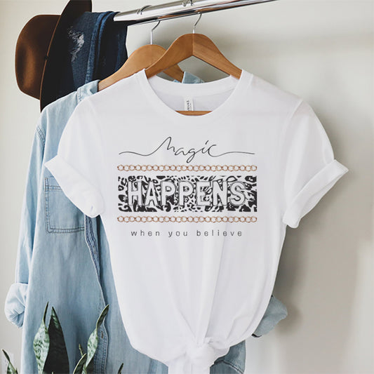 Tricou Dama Alb Magic Happens When You Believe